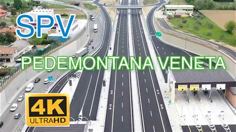 Pedemontana Veneta Nuova Superstrada In Veneto Nord Est Ditalia K