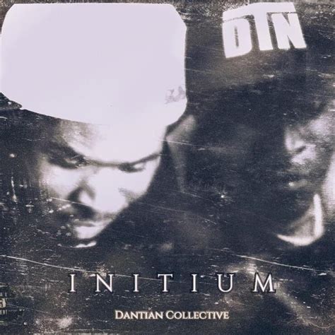 Dantian Collective Initium Lyrics And Tracklist Genius