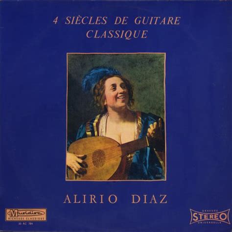 Alirio Diaz Siecles De Guitare Classique Lp