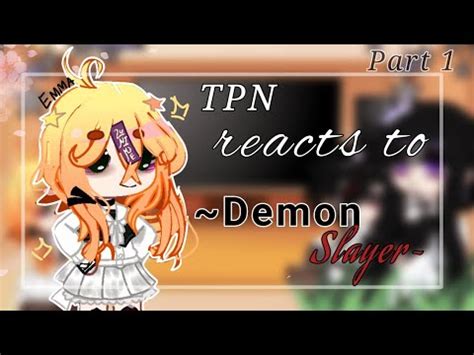 TPN React To Demon Slayer KNY Introduction 1 7 Short