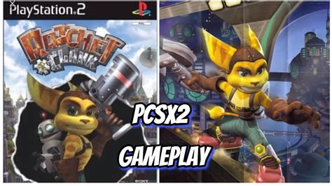 Ratchet Clank Gameplay Pcsx2 Native PS2 Res YouTube