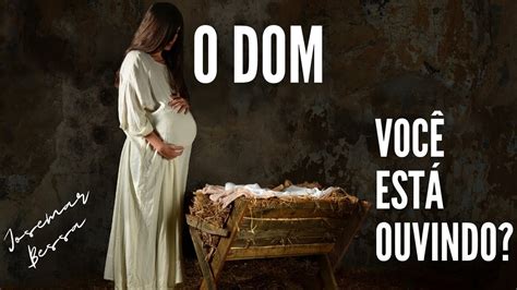 O Dom Voc Est Ouvindo Josemar Bessa Spurgeontv