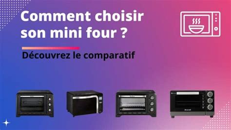 Les 10 Meilleurs Mini Fours 2024 Comparatif Et Guide D Achat