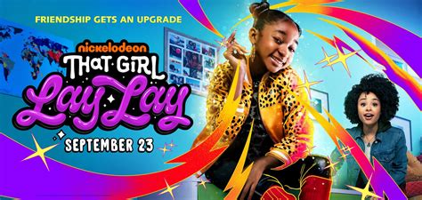 That Girl Lay Lay Interview The Cast Of The New Nickelodeon Comedy