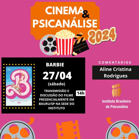 Barbie Cinema E Psican Lise Instituto Brasileiro De Psican Lise