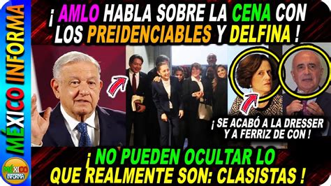 AMLO REVELA LO QUE PLATICÓ EN LA CENA CON LOS PRESIDENCIABLES Y LA