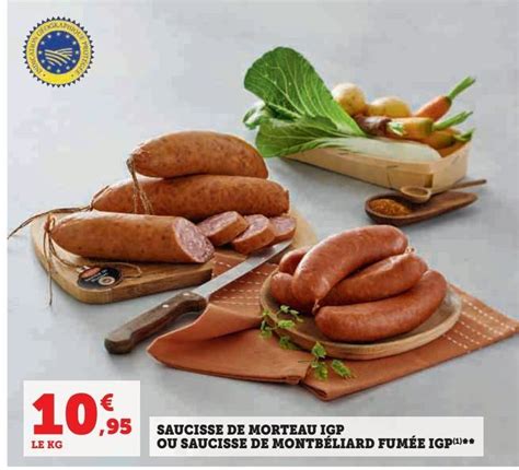 Promo Saucisse de morteau igp ou saucisse de montbéliard fumée igp chez