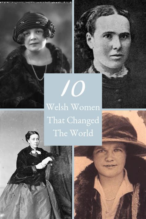 10 Welsh Women From History Who Changed The World Artofit