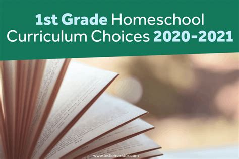 1st Grade Homeschool Curriculum Choices 2020 2021 Leslie Maddox