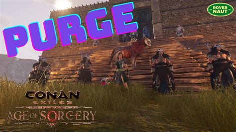 First Siptah Purge Conan Exiles Sorcery Ep19 YouTube