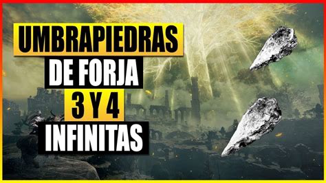 Elden Ring Umbrapiedras 3 Y 4 Ilimitadas Bosses Que Dan La Esfera De