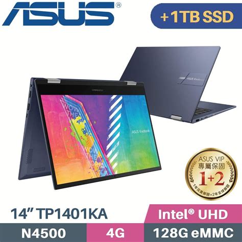 Asus 華碩 Vivobook Go 14 Flip Tp1401ka 0072bn4500n45004g128g Emmc1tb