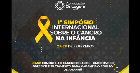 1º Simpósio Internacional de Oncologia Pediátrica da Associação Oncogem