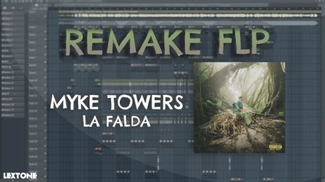 Myke Towers La Falda FREE FLP FL STUDIO YouTube