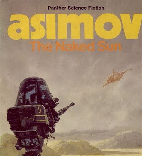 Nothing Tra La La The Naked Sun By Isaac Asimov