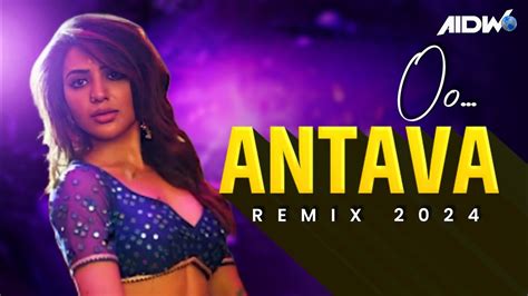 Oo Antava Mawa Remix Remix Pushpa Allu Arjun Samantha