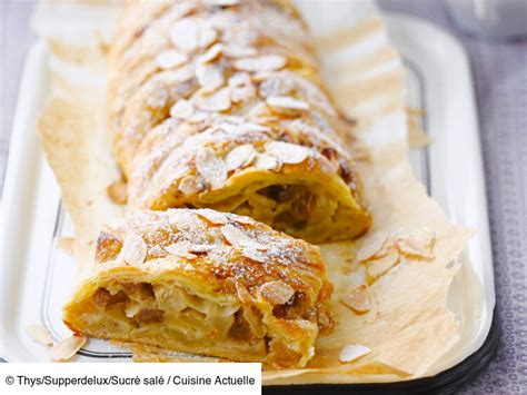 Strudel aux pommes facile découvrez les recettes de Cuisine Actuelle