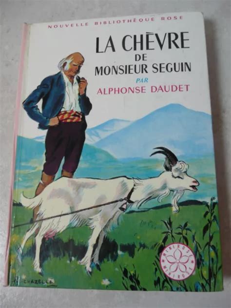 NOUVELLE BIBLIOTHÈQUE ROSE La chèvre de Mr Seguin par Alphonse DAUDET