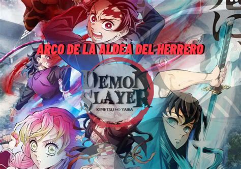 Kimetsu No Yaiba Temporada 3 Estreno Arco De La Aldea Del Herrero