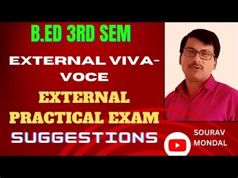 B ED 3RD SEM EXTERNAL VIVA VOCE EXTERNAL EVALUATION VIVA QUESTIONS