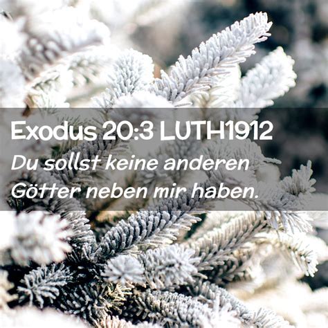 Exodus Luth Du Sollst Keine Anderen G Tter Neben Mir