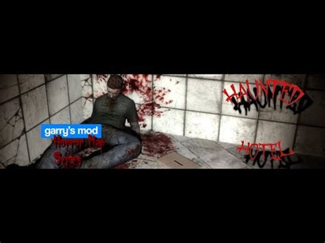 Haunted Hotel Playthrough GMOD HORROR MAP SERIES YouTube