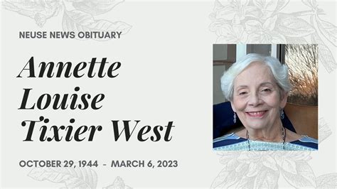 Obituary Annette Louise Tixier West — Neuse News