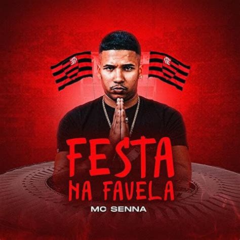 Amazon Music Mc Senna And Dj 2fのfesta Na Favela Jp