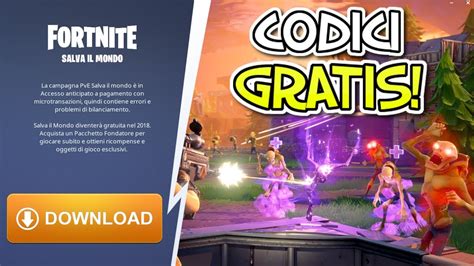 Fortnite Salva Il Mondo Gratis Codici Gratis Da Epic Games Youtube