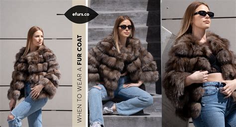 When Is It Appropriate To Wear A Fur Coat Efurs