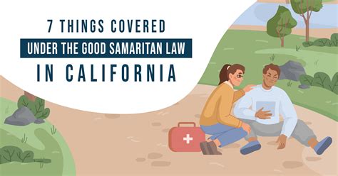 7 Things Covered Under The Good Samaritan Law In California