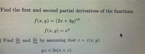 Solved Find The First And Second Partial Derivatives Of The