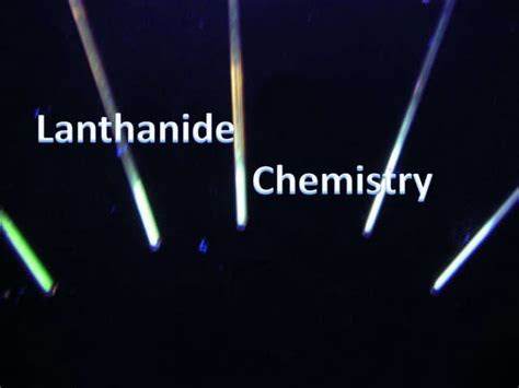 Lanthanide Chemistry Ppt