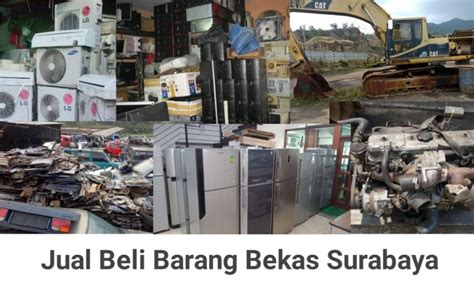 Jasa Rombeng Jual Beli Barang Bekas Online Di Surabaya Terbaik