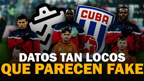 Datos Muy Locos De La Selecci N Cubana De F Tbol En Youtube