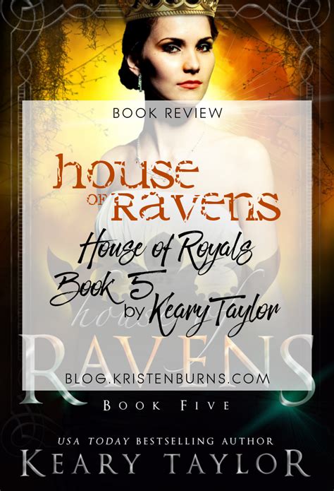 Book Review House Of Ravens House Of Royals Book 5 By Keary Taylor