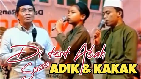 MasyaallahAdik Kakak Di Test Sholawatan Abah Kh Anwar Zahid YouTube