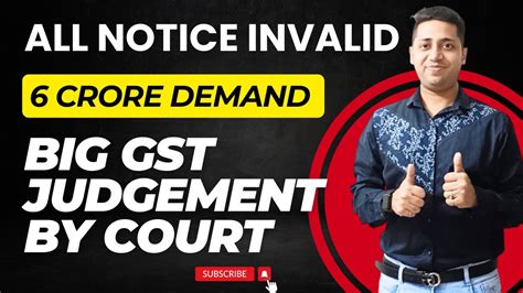 GST Notice Invalid GST Big Relief New GST Judgement Big Relief 6