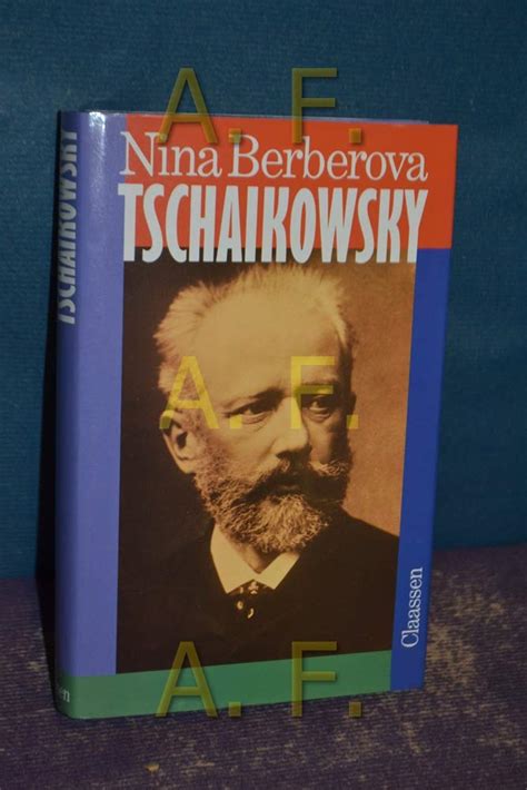 Tschaikowsky. Biographie: Nina Berberova: 9783546412971: Amazon.com: Books