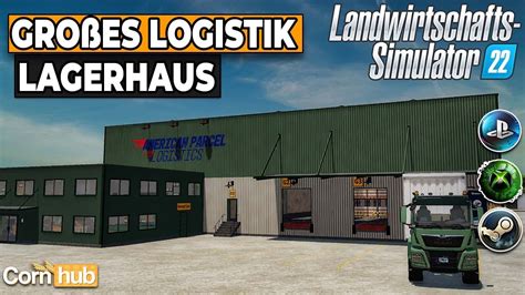 Ls Mods Gro Es Logistik Lagerhaus Ls Modvorstellung Youtube