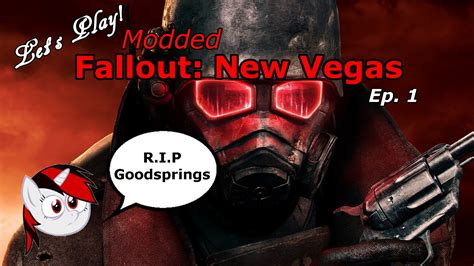 Let S Play Modded Fallout New Vegas Ep Youtube