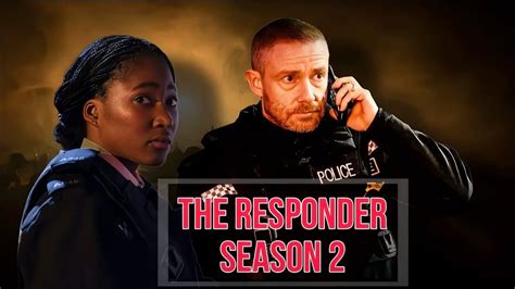 The Responder Season 2 Latest Updates In 2023 YouTube