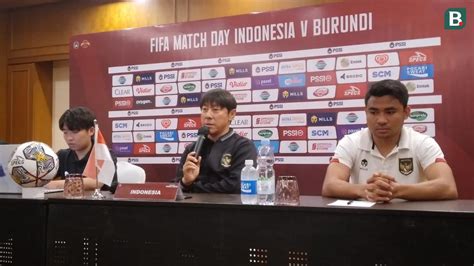 Jelang Duel Timnas Indonesia Vs Burundi Pada Fifa Matchday Shin Tae