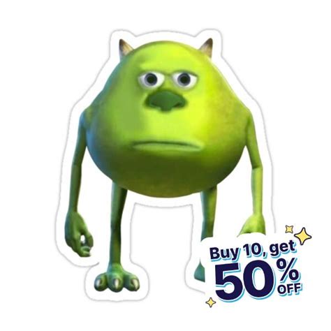 Mike Wazowski Sulivan Face Meme Sticker For Sale By Michaellonga Weird Stickers Meme