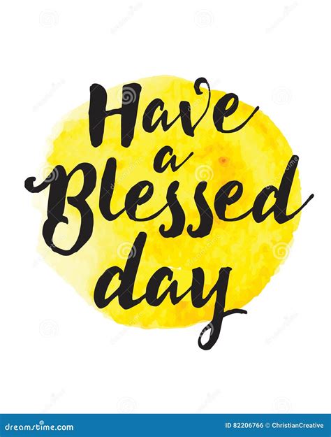 Have A Blessed Day Stock Vector Illustration Of Grace