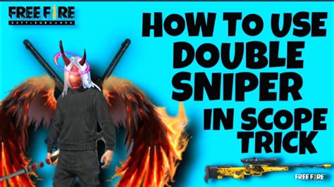 HOW TO USE DOUBLE SNIPER IN SCOPE TRICKS LIKE PAHADI ANKUSH FF