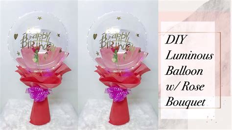 DIY Led Luminous Balloon Rose Bouquet Balloon Idea Balloon Bouquet