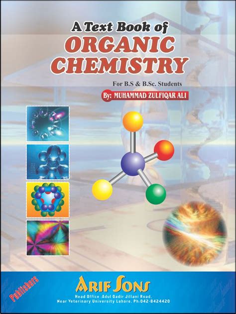 A Text Book Of Organic Chemistry By Prof Muhammad Zulfiqar Ali Khokhar Arif Publisher