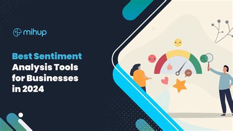 Top Sentiment Analysis Tools For Businesses How They Work