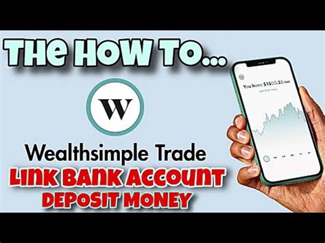 How To Link Bank Account Deposit Money To Wealthsimple Step By Step